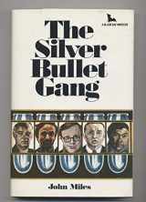 9780672518850-0672518856-The Silver Bullet Gang (A Black bat mysery)