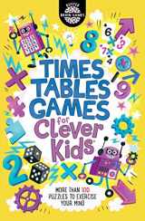9781780555621-1780555628-Times Tables Games for Clever Kids [Paperback] Gareth Moore (Buster Brain Games)