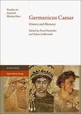 9783515134408-3515134409-Germanicus Caesar: History and Memory (The Studies in Ancient Monarchies, 8)