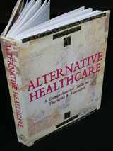9781571451101-1571451102-Alternative Health Care