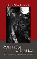 9780745638928-0745638929-Politics as Usual: What Lies Behind the Pro-Poor Rhetoric