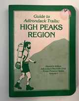 9780935272253-0935272259-Guide to Adirondack Trails: High Peaks Region (The Forest Preserve Series, V. 1)