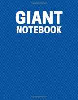 9781724656490-172465649X-Giant Notebook: 600 Ruled Pages, Extra Large Notebook (8.5 x 11 in.) (Giant Notebook Collection)