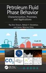 9781138626386-1138626384-Petroleum Fluid Phase Behavior: Characterization, Processes, and Applications (Emerging Trends and Technologies in Petroleum Engineering)