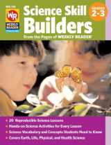 9780837482132-0837482135-Weekly Reader Science Skill Builders Book, Grades 2-3