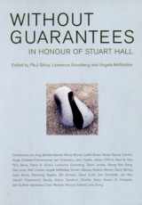 9781859847626-1859847625-Without Guarantees: In Honour of Stuart Hall
