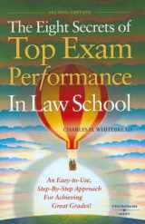 9780314183583-0314183582-The Eight Secrets of Top Exam Performance in Law School (Career Guides)