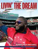 9781600789854-1600789854-Livin' the Dream: A Celebration of the World Champion 2013 Boston Red Sox