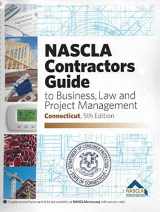 9781934234532-1934234532-NASCLA Contractors Guide to Business Law and Project Management Connecticut, 5th Edition
