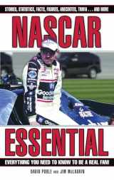 9781572439559-1572439556-NASCAR Essential: Everything You Need to Know to Be a Real Fan!