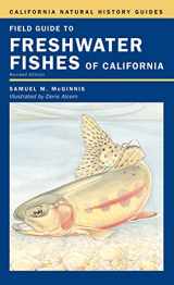 9780520237278-0520237277-Field Guide to Freshwater Fishes of California (California Natural History Guides)