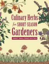 9780878424535-0878424539-Culinary Herbs for Short-Season Gardeners