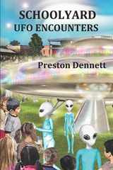9781075776984-1075776988-Schoolyard UFO Encounters: 100 True Accounts