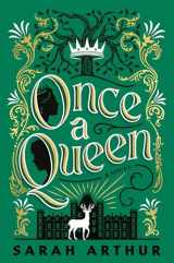 9780593194454-0593194454-Once a Queen: A Novel
