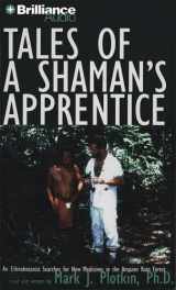 9781423358633-1423358635-Tales of a Shaman's Apprentice