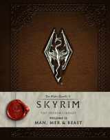 9781783293209-1783293209-The Elder Scrolls V: Skyrim - The Skyrim Library, Vol. II: Man, Mer, and Beast (Skyrim Library: The Elder Scrolls V)