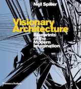 9780500342268-0500342261-Visionary Architecture: Blueprints of the Modern Imagination