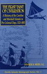 9780824816438-0824816439-First Taint of Civilization: A History of the Caroline and Marshall