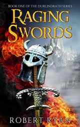 9780994205421-0994205422-Raging Swords (The Durlindrath Series)