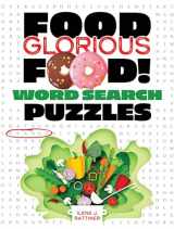 9780486849966-0486849961-Food, Glorious Food! Word Search Puzzles (Dover Puzzle Books)