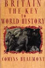 9781326175955-1326175955-BRITAIN - THE KEY TO WORLD HISTORY Paperback