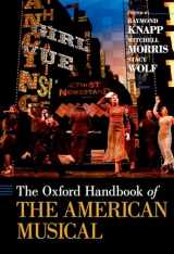 9780199987368-019998736X-The Oxford Handbook of The American Musical (Oxford Handbooks)