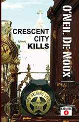 9781481890236-1481890239-Crescent City Kills (LaStanza New Orleans Police Series)