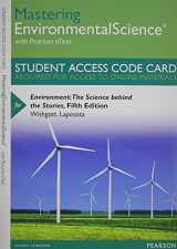 9780321939609-0321939603-Mastering Environmental Science with Pearson eText -- Standalone Access Card -- for Environment: The Science behind the Stories (5th Edition)