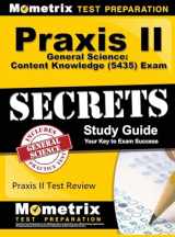 9781516708284-1516708288-Praxis II General Science: Content Knowledge (5435) Exam Secrets: Praxis II Test Review for the Praxis II: Subject Assessments