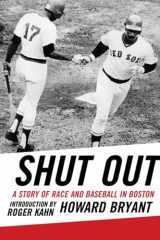 9780807009796-0807009792-Shut Out: A Story of Race and Baseball in Boston