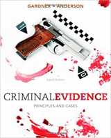 9781111838034-1111838038-Criminal Evidence: Principles and Cases