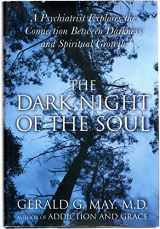 9780060554231-0060554231-The Dark Night of the Soul: A Psychiatrist Explores the Connection Between Darkness and Spiritual Growth