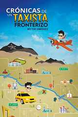 9781664170728-1664170723-Crónicas De Un Taxista Fronterizo (Spanish Edition)