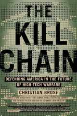 9780316533676-031653367X-The Kill Chain: Defending America in the Future of High-Tech Warfare