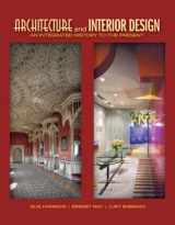 9780132885881-0132885883-Architecture and Interior Design + Student Access Code Card: An Integrated History to the Present