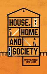 9781137294036-1137294035-House, Home and Society