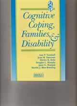 9781557661142-1557661146-Cognitive Coping, Families, and Disability