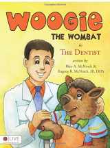 9781606963555-1606963554-Woogie the Wombat in 'The Dentist'