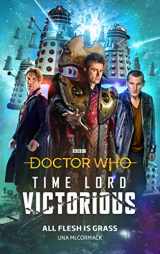 9781785946332-1785946331-Doctor Who: All Flesh is Grass: Time Lord Victorious (Doctor Who: Time Lord Victorious)
