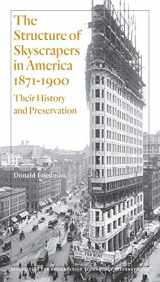 9780998634715-0998634719-The Structure of Skyscrapers in America, 1871–1900; Their History and Preservation