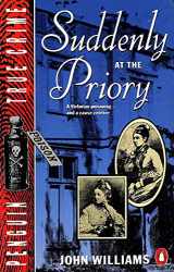 9780140113341-0140113347-Suddenly at the Priory (Penguin True Crime)