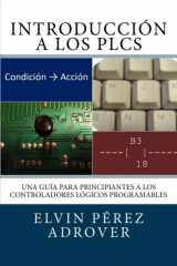 9781491278550-1491278552-Introduccion a los PLCs (Spanish Edition)