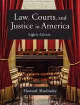 9781478639695-1478639695-Law, Courts, and Justice in America, Eighth Edition