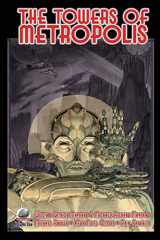 9780692735381-0692735380-The Towers of Metropolis Volume One