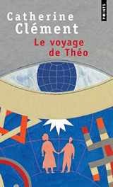 9782020382038-2020382032-Le Voyage De Theo (French Edition)