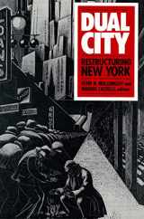 9780871546081-0871546086-Dual City: Restructuring New York (City in the Twenty-First Century)