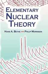9780486450483-0486450481-Elementary Nuclear Theory: Second Edition (Dover Books on Physics)