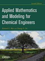 9781118024720-1118024729-Applied Mathematics And Modeling For Chemical Engineers
