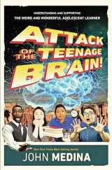 9781416625490-1416625496-Attack of the Teenage Brain: Understanding and Supporting the Weird and Wonderful Adolescent Learner