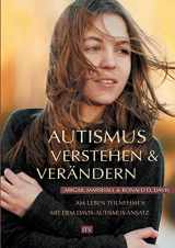 9783940493064-3940493066-Autismus verstehen & verändern (German Edition)
